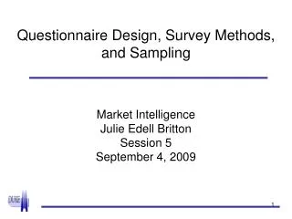 Questionnaire Design, Survey Methods, and Sampling