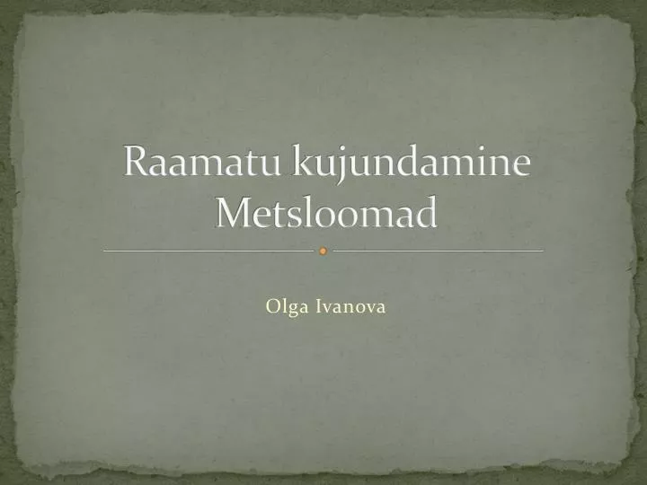 raamatu kujundamine metsloomad