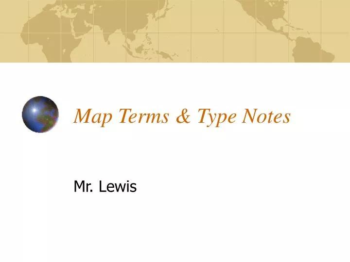 map terms type notes