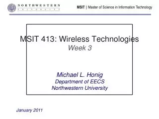 MSIT 413: Wireless Technologies Week 3