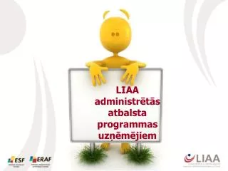 liaa administr t s atbalsta programmas uz m jiem
