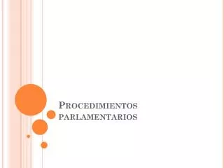 procedimientos parlamentarios