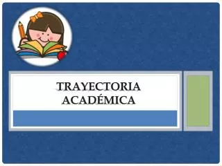 trayectoria acad mica