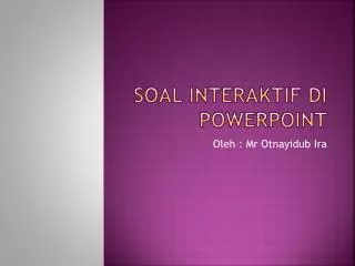 soal interaktif di powerpoint