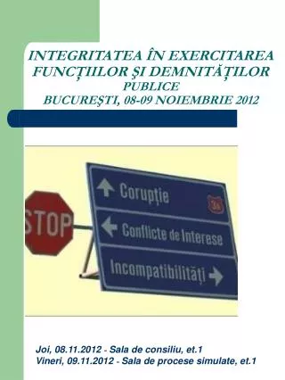 integritatea n exercitarea func iilor i demnit ilor publice bucure ti 08 09 noiembrie 2012