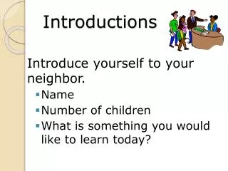 Introductions