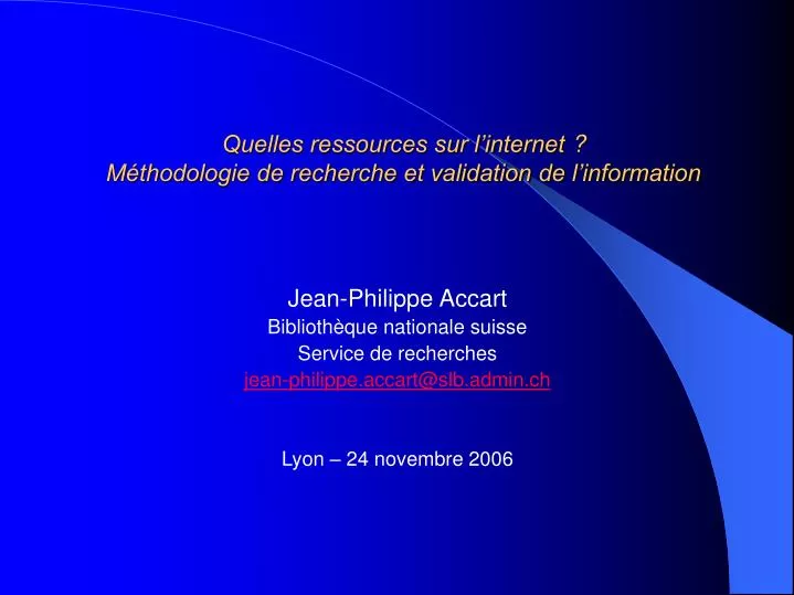 quelles ressources sur l internet m thodologie de recherche et validation de l information