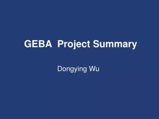 GEBA Project Summary