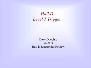 Hall D Level 1 Trigger