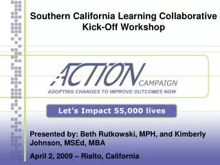 Southern California Learning Collaborative Kick-Off Workshop