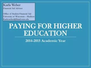 Paying For Higher Education
