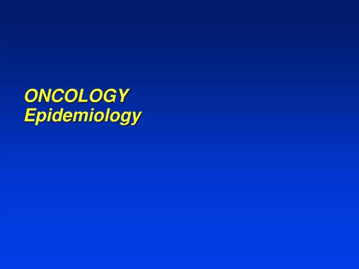 oncology epidemiology