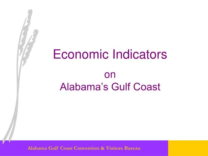 economic indicators on alabama s gulf coast