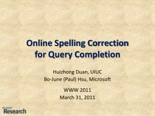 Online Spelling Correction for Query Completion