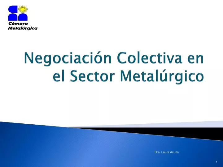 negociaci n colectiva en el sector metal rgico