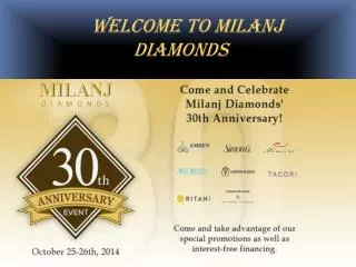 Welcome To The Milanj Diamonds in Prussia USA