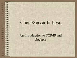 Client/Server In Java