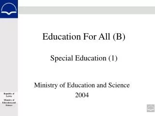 Education For All (B) Special Education (1)