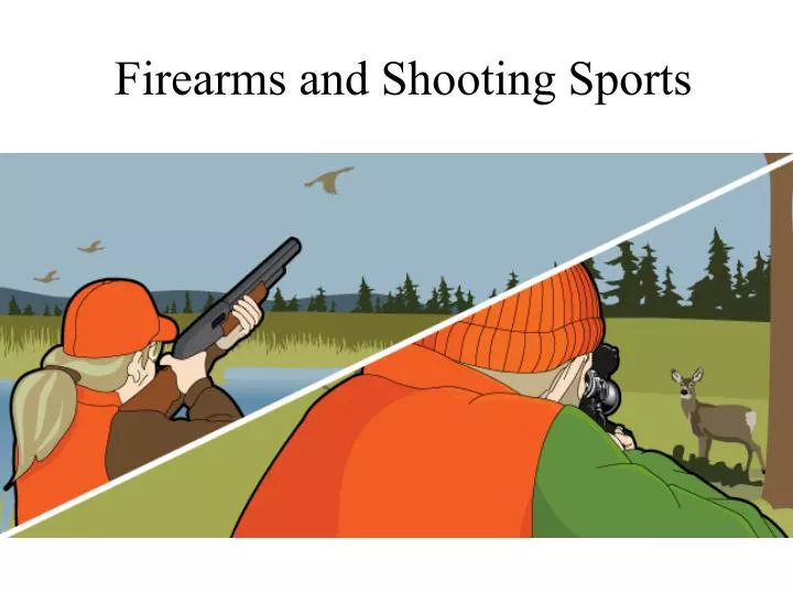 firearms and shooting sports