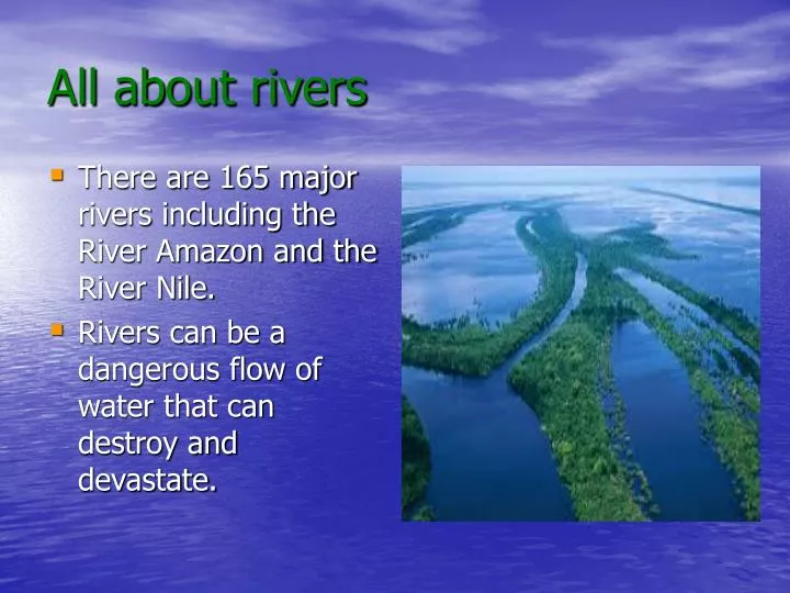 all about rivers