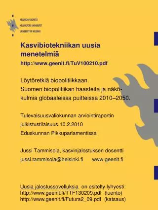 Kasvibiotekniikan uusia menetelmiä geenit.fi/TuV100210.pdf