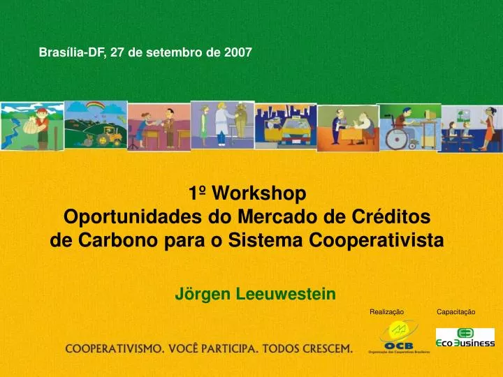 1 workshop oportunidades do mercado de cr ditos de carbono para o sistema cooperativista