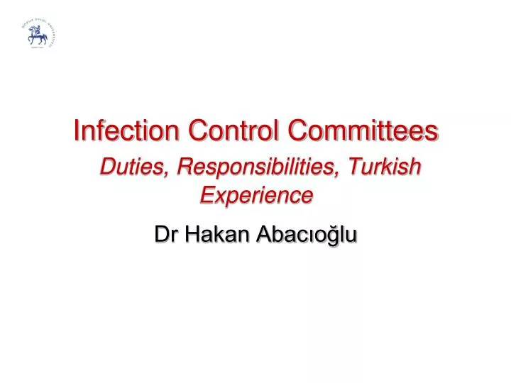 infection control committees duties responsibilities turkish experience