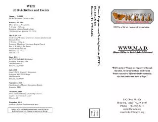 Women Empowerment Training Institute (WETI) P.O. Box 331406 Houston, TX 77233-1406