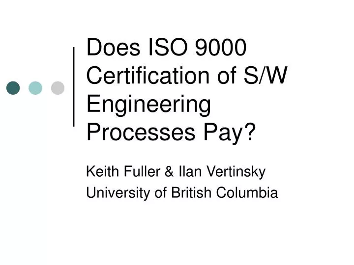 does iso 9000 certification of s w engineering processes pay