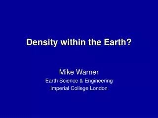 Density within the Earth?