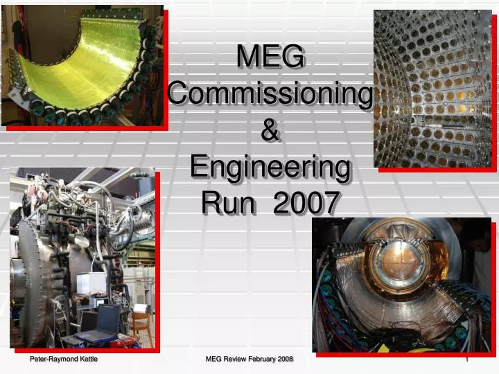 meg commissioning engineering run 2007