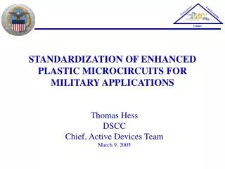 STANDARDIZATION OF ENHANCED PLASTIC MICROCIRCUITS FOR MILITARY APPLICATIONS