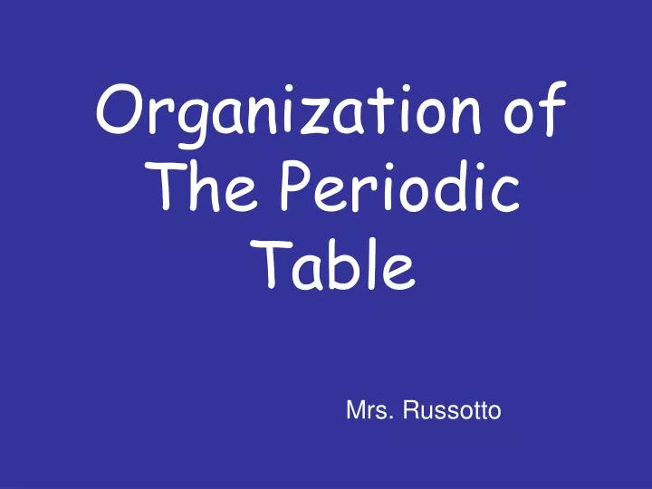 organization of the periodic table