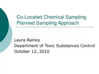 Co-Located Chemical Sampling Planned Sampling Approach