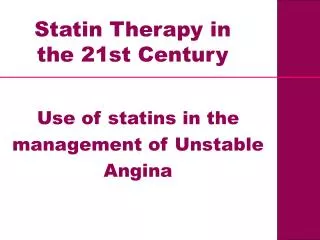 Use of statins in the management of Unstable Angina