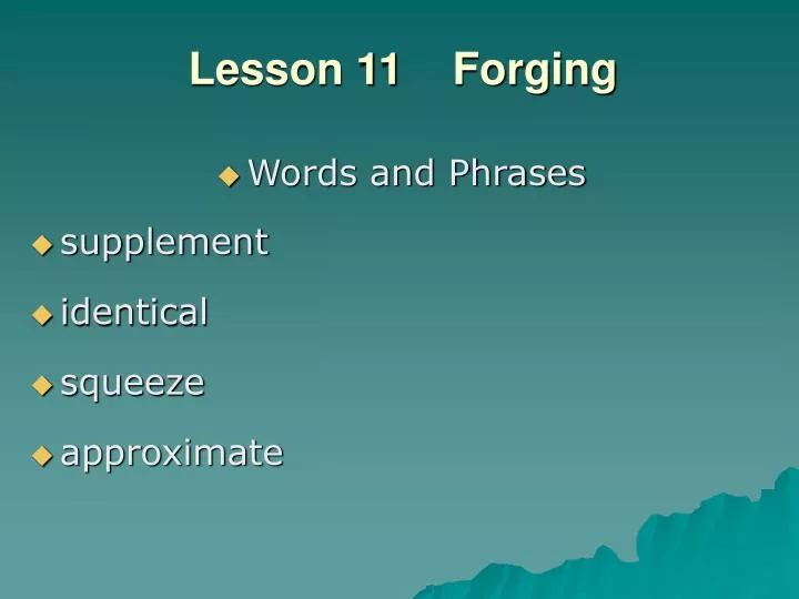 lesson 11 forging