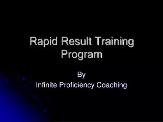 rapid result training program