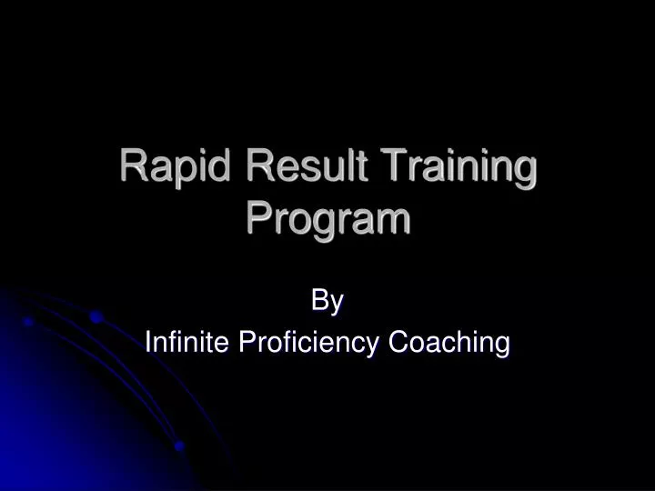 rapid result training program