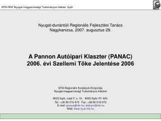 A Pannon Autóipari Klaszter (PANAC) 2006. évi Szellemi Tőke Jelentése 2006
