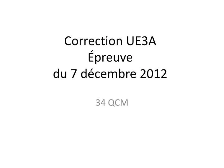 correction ue3a preuve du 7 d cembre 2012