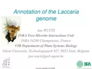 Annotation of the Laccaria genome