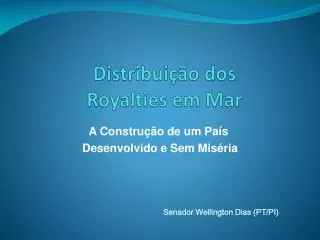 distribui o dos royalties em mar