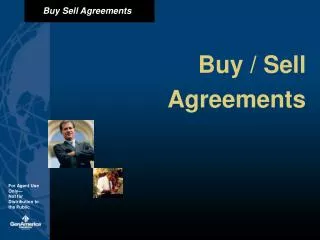 Buy / Sell Agreements