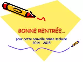 bonne rentr e
