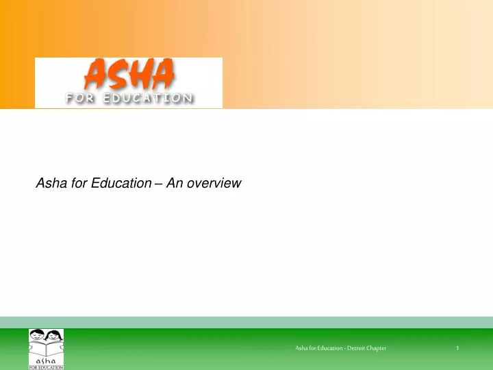 asha for education an overview