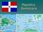 Republica Dominicana - slide 1