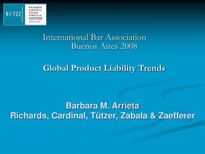 international bar association buenos aires 2008 global product liability trends