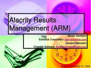 Alacrity Results Management (ARM)