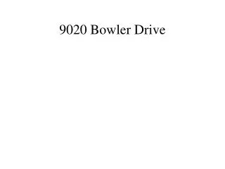 9020 Bowler Drive