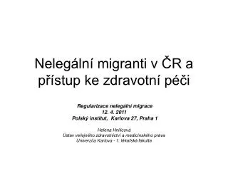 neleg ln migranti v r a p stup ke zdravotn p i
